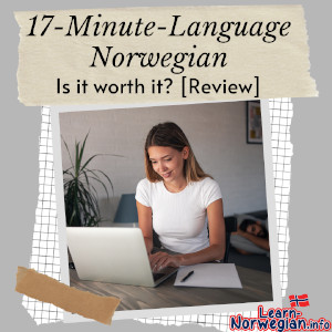 17-Minute-Language Norwegian Is it worth it Review