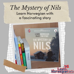Thy Mystery of Nils Learn Norwegian with an fascinating story