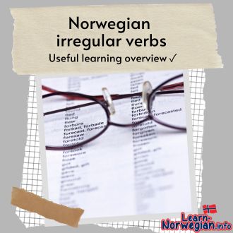 Norwegian irregular verbs - useful learning overview